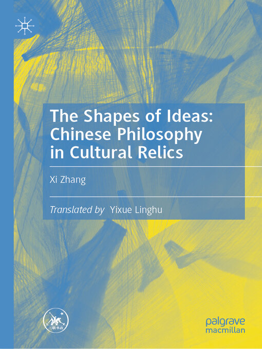 Title details for The Shapes of Ideas by Xi Zhang - Available